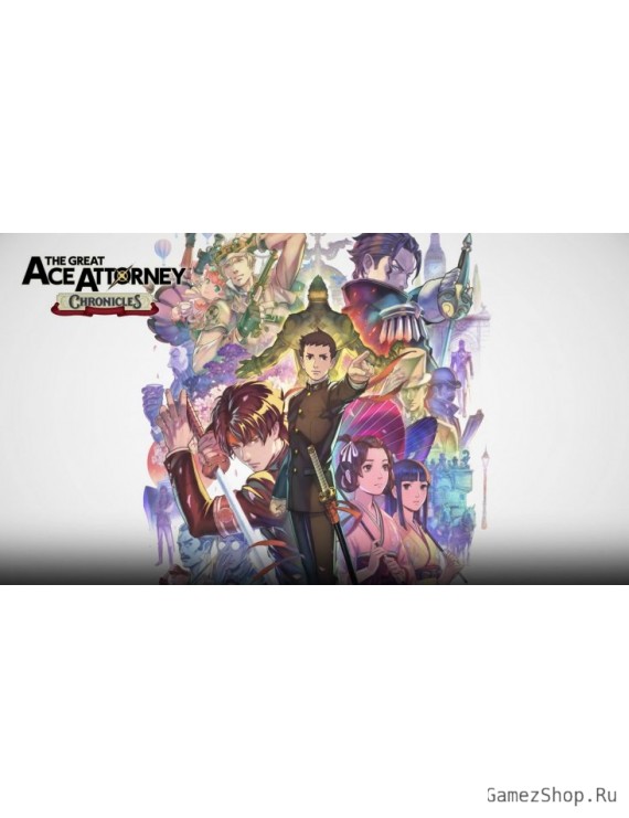 The Great Ace Attorney Chronicles
