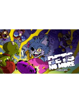 Pets No More