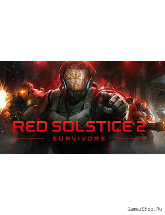 Red Solstice 2: Survivors