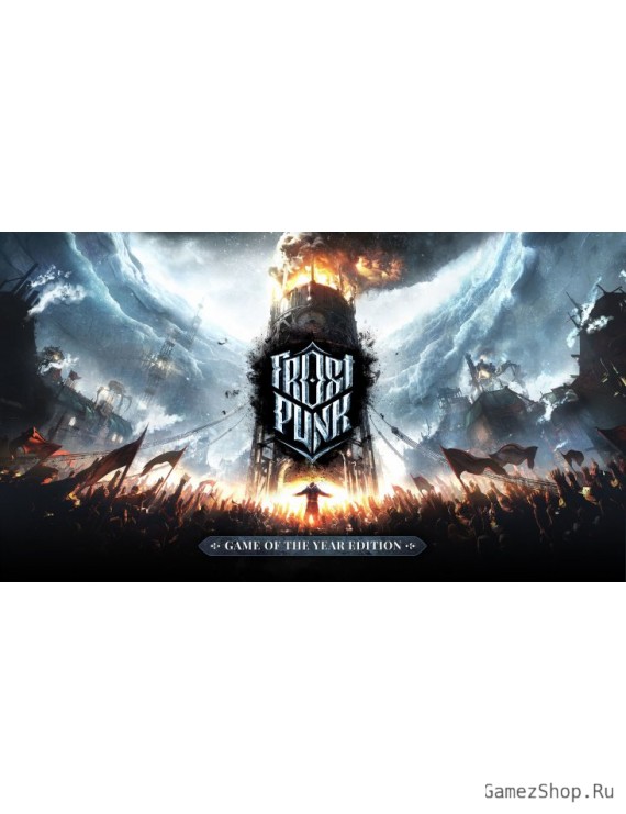 Frostpunk: Game of the Year Edition